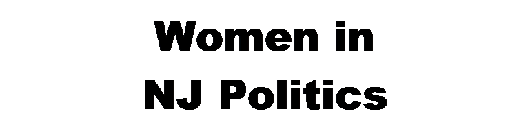 Text Box: Women in 
NJ Politics
